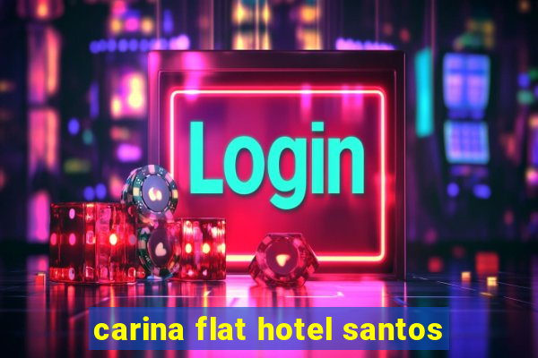 carina flat hotel santos